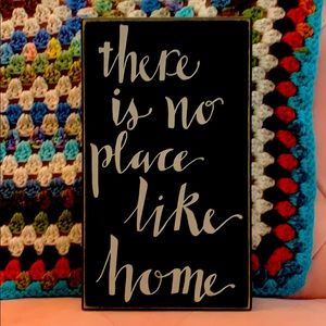 There Is No Place Like Home Wood Sign